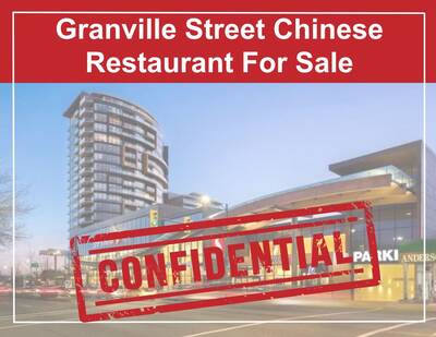 Highly profitable and immensely popular Chinese restaurant in Marpole (CONFIDENTIAL)